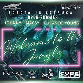 FTWR pres. Welcome To The Jungle | Auto Port 18.06 | OPEN SUMMER
