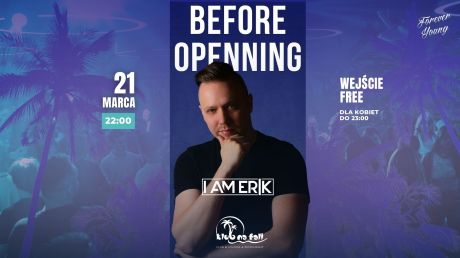 BEFORE OPENNING WEEKEND